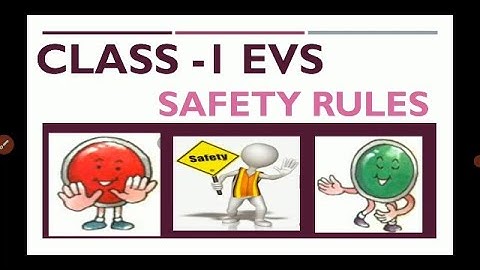 CLASS 1-EVS-SAFETY RULES