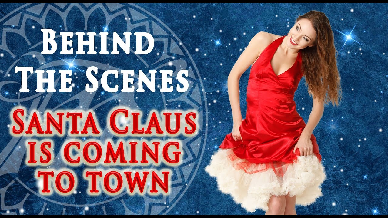 Minniva - Santa Claus is Coming to Town (Behind the Scenes)