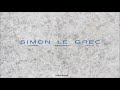 Simon Le Grec | Tell me what love can do