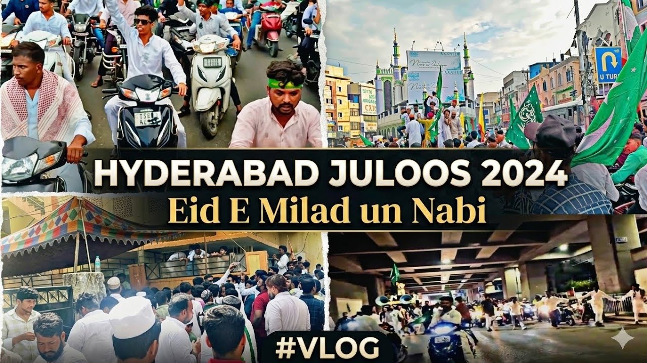 Milad un Nabi💥 2024 Hyderabad juloos💪 vlog📸||NAWAZ HYDERABADI||VLOGS||HYDERABADI VLOGS #1kcreator