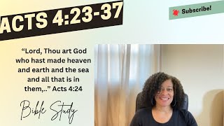 Acts 4:23-37: Lord, Thou Art God - Morning Prayer and Daily Bible Study