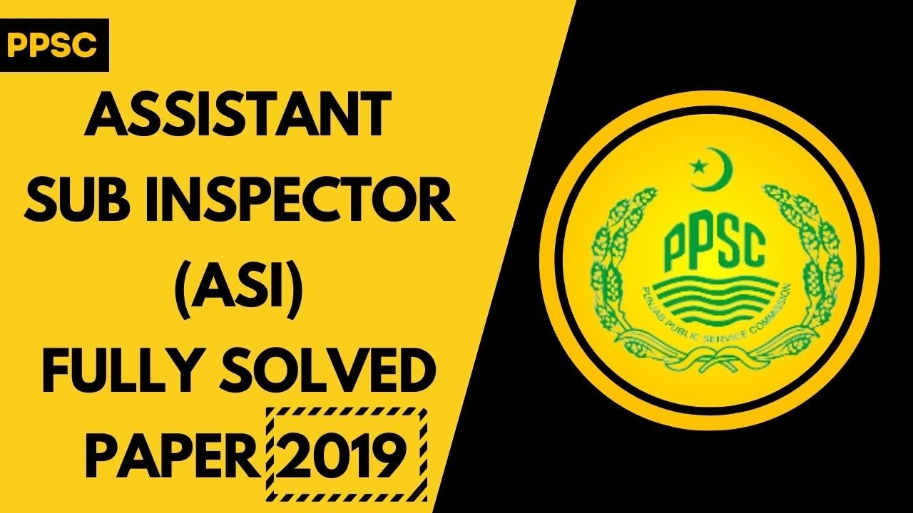 Asi past paper 2019 | Assistant sub inspector past paper 2019 |