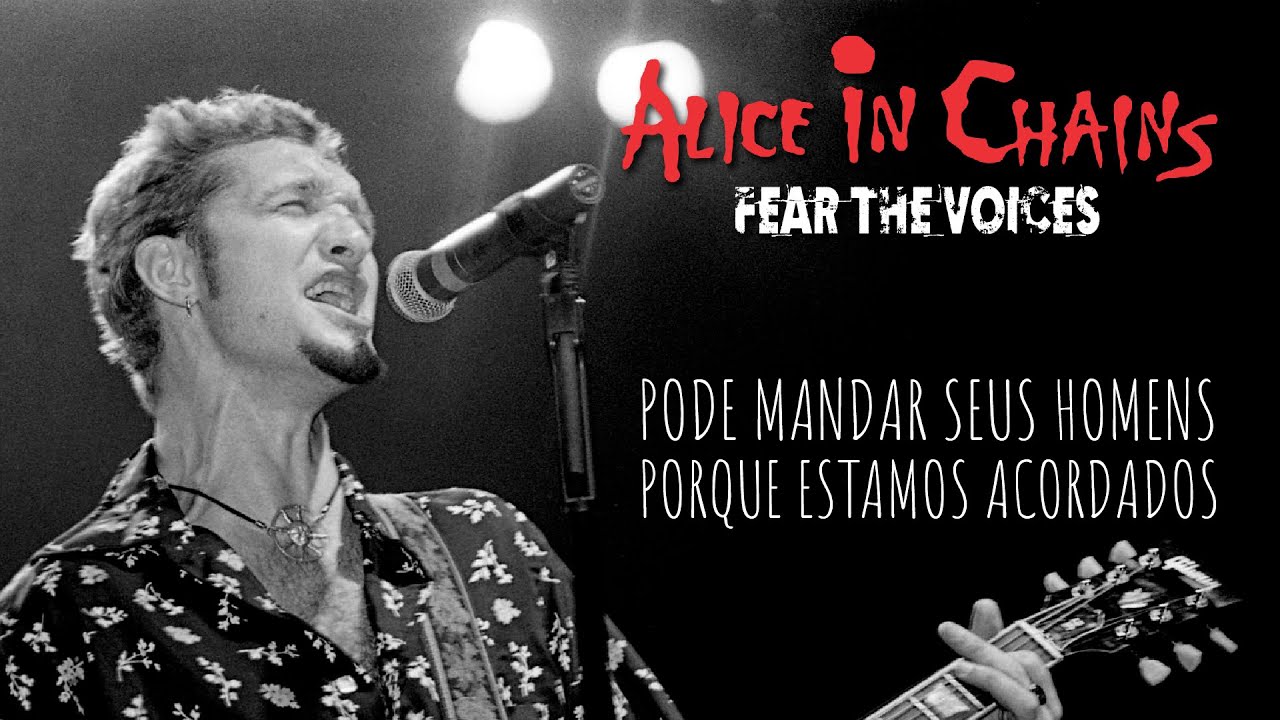 Alice In Chains - Fear The Voices (Legendado em Português) - YouTube