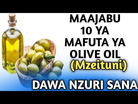 Video: Olive Oil ni Nini - Jifunze Kuhusu Matumizi na Faida za Olive Oil