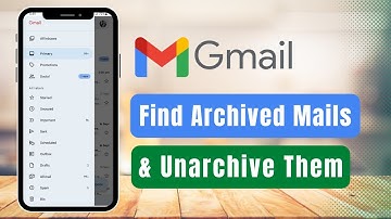 How to Find Archived Emails in Gmail on Android 2022 | Unarchive Email