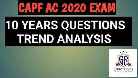 UPSC CAPF AC 2020- 10 YEARS QUESTIONS TREND ANALYSIS WITH BOOKS