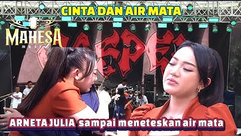 SYAIR YANG MEMBUAT ARNETA JULIA MENANGIS . CINTA DAN AIR MATA MAHESA MUSIK DHEHAN PRO AUDIO