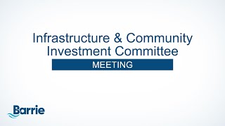 Infrastructure & Community Investment Committee | May 13, 2026