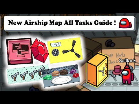 NEW AIRSHIP MAP ALL TASKS COMPLETE GUIDE & TIPS ! AMONG US