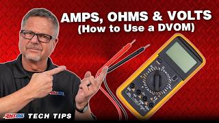 DVOM Basics: How to Measure Volts, Ohms & Amps