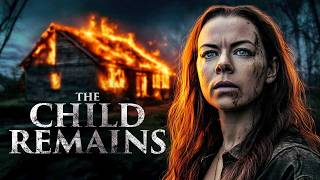 HAUNTED SECRETS | THE CHILD REMAINS