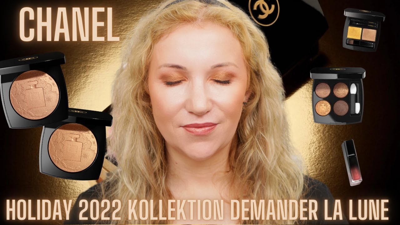 ✨CHANEL Holiday 2022 Makeup Collection✨ Demander La Lune