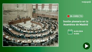 🔴 EN DIRECTO | Sesión plenaria de la Asamblea de Madrid