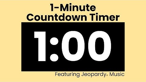 1-Minute Countdown Timer w/Jeopardy Music