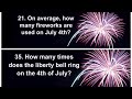 4th of july trivia questions  how much do you know about july 4th