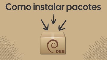 Como instalar pacotes .deb no linux