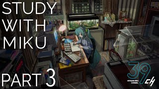 STUDY WITH MIKU - part3 - by Hatsune Miku 552,055 views 6 months ago 1 hour, 30 minutes
