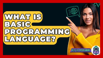 What Is BASIC Programming Language? - Next LVL Programming