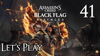 Assassins Creed Black Flag Resynced - Lets Play Part 41: Marooned