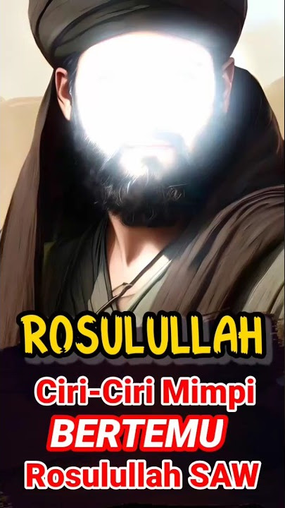 Ciri-Ciri Mimpi Bertemu Rosulullah SAW | #islamicvideo #dzstory #nabimuhammad