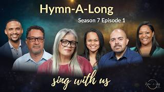 Hymn-A-Long S7 E1 ft Nolan, Lisa, Eldon, Shané-Leigh, Michyle and Samantha