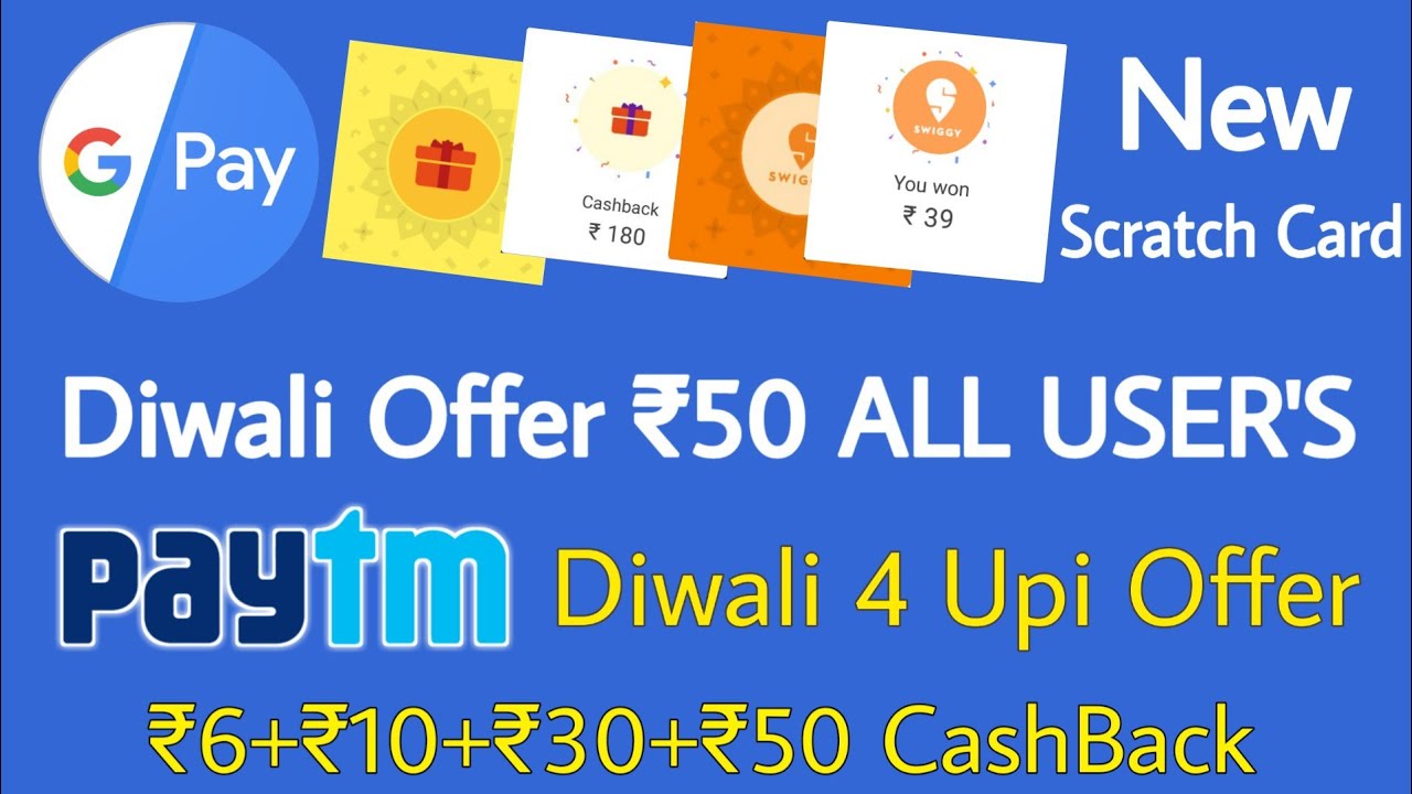 Google Pay Diwali 2 New Scratch Card, Paytm 4 New UPI Offer ₹6+₹10+₹30+₹50 CashBack, Freecharge ₹50