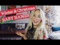 Unique and Rare WINTER & CHRISTMAS Baby Names | SJ STRUM