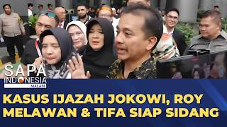 Kasus Ijazah Jokowi: Tifa Hadapi Sidang, Roy Suryo Ajukan Praperadilan | SAPA MALAM