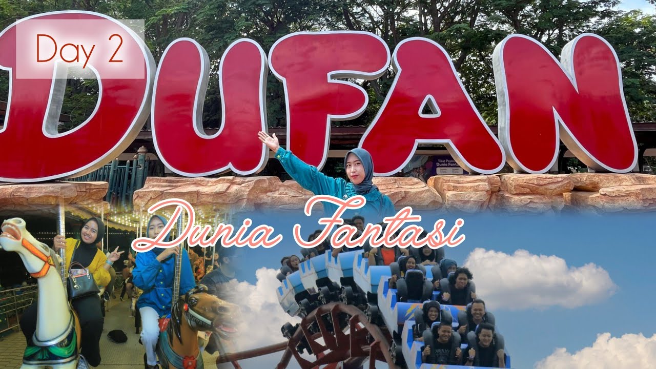 [VLOG] Day 2 Dufan | Liburan ke Ibu Kota Jakarta selama 5 hari #dufan # ...