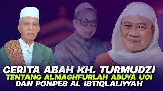 Manaqib Abuya Uci - Abah KH Turmudzi
