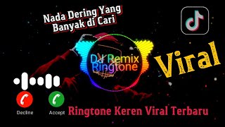 Nada Dering Keren🎧Nada Dering Viral Tiktok Terbaru🎵Ringtone DJ Remix Paling Viral Terbaru