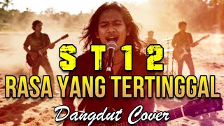 Download Lagu RASA YANG TERTINGGAL - ST12 || COVER DANGDUT KOPLO MP3 Download Lagu RASA YANG TERTINGGAL - ST12 || COVER DANGDUT KOPLO MP3