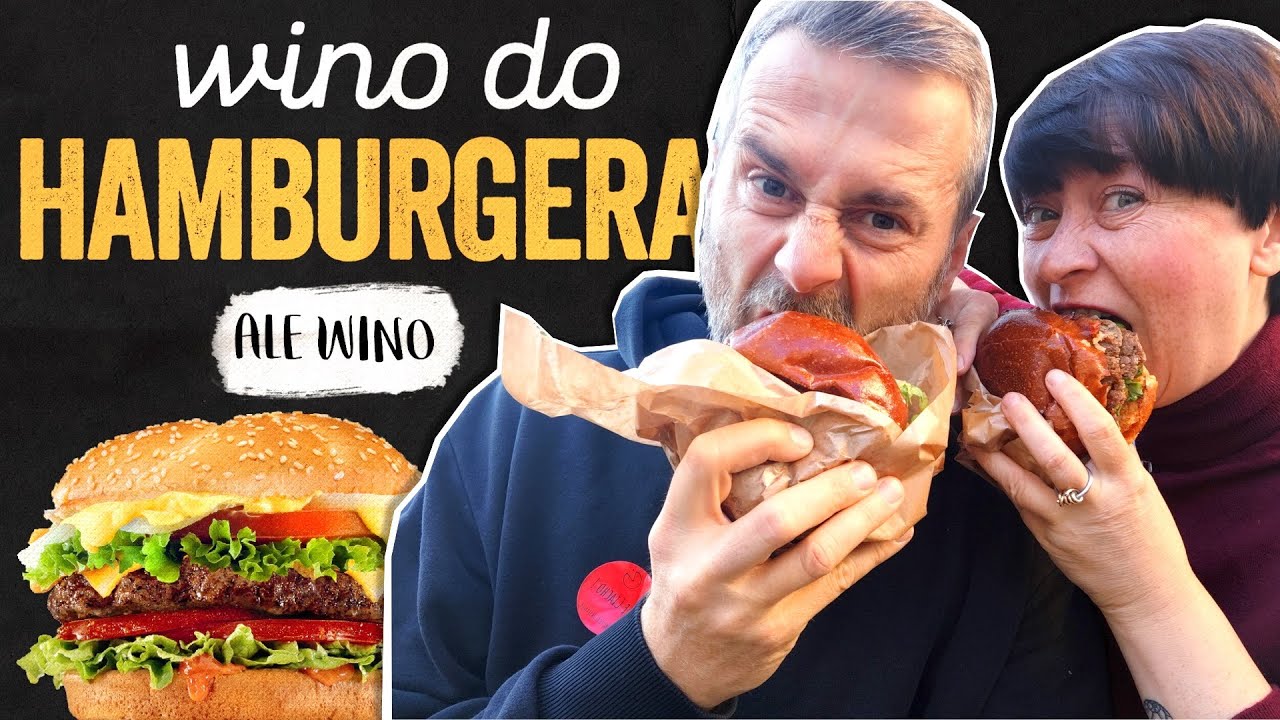 Jakie wino pasuje do HAMBURGERÓW?! | Rekomendacje Ale Wino