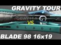 似ていて似ていない対決！GRAVITY TOUR vs BLADE 98！