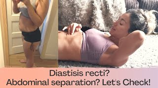 Diastisis recti check at home|| how to measure my abdominal separation post birth// Do I have ab sep