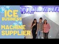 ICE MACHINE BUSINESS SUPPLIER⎮COMMERCIAL AND INDUSTRIAL⎮SNOWMAN PHIL⎮JOYCE YEO