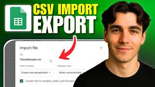 How To Import CSV To Google Sheets And Export Google Sheets To CSV (Tutorial 2026)