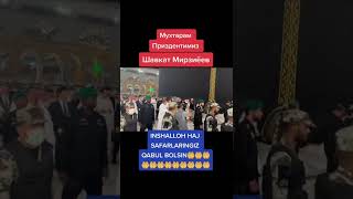 Prizdentimiz Shavkat Mirziyoyev umra safaridalar