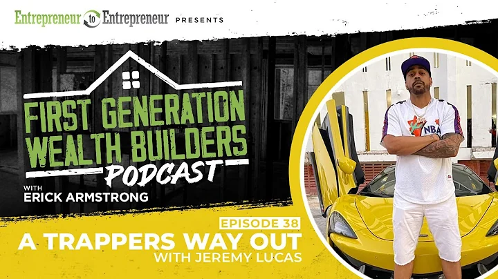 A Trappers Way Out with Jeremy Lucas (Episode #38)