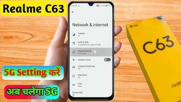 realme c63 5g network settings, realme c63 me 5g network kaise laye