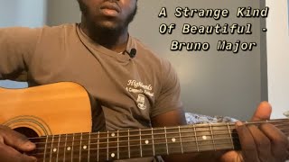 A Strange Kind Of Beautiful - Bruno Major | Guitar Tutorial(How to Play a strange kind of beautiful)