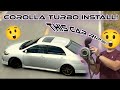 TURBO INSTALL ON TOYOTA COROLLA PT 2.