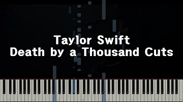 Taylor Swift - Death by a Thousand Cuts (Piano Cover) + Music Sheet