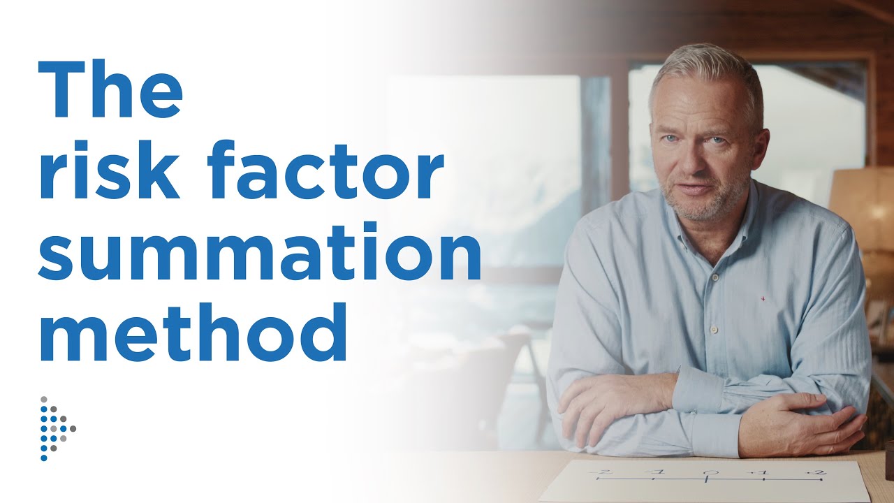 Part 9.2: The risk factor summation method