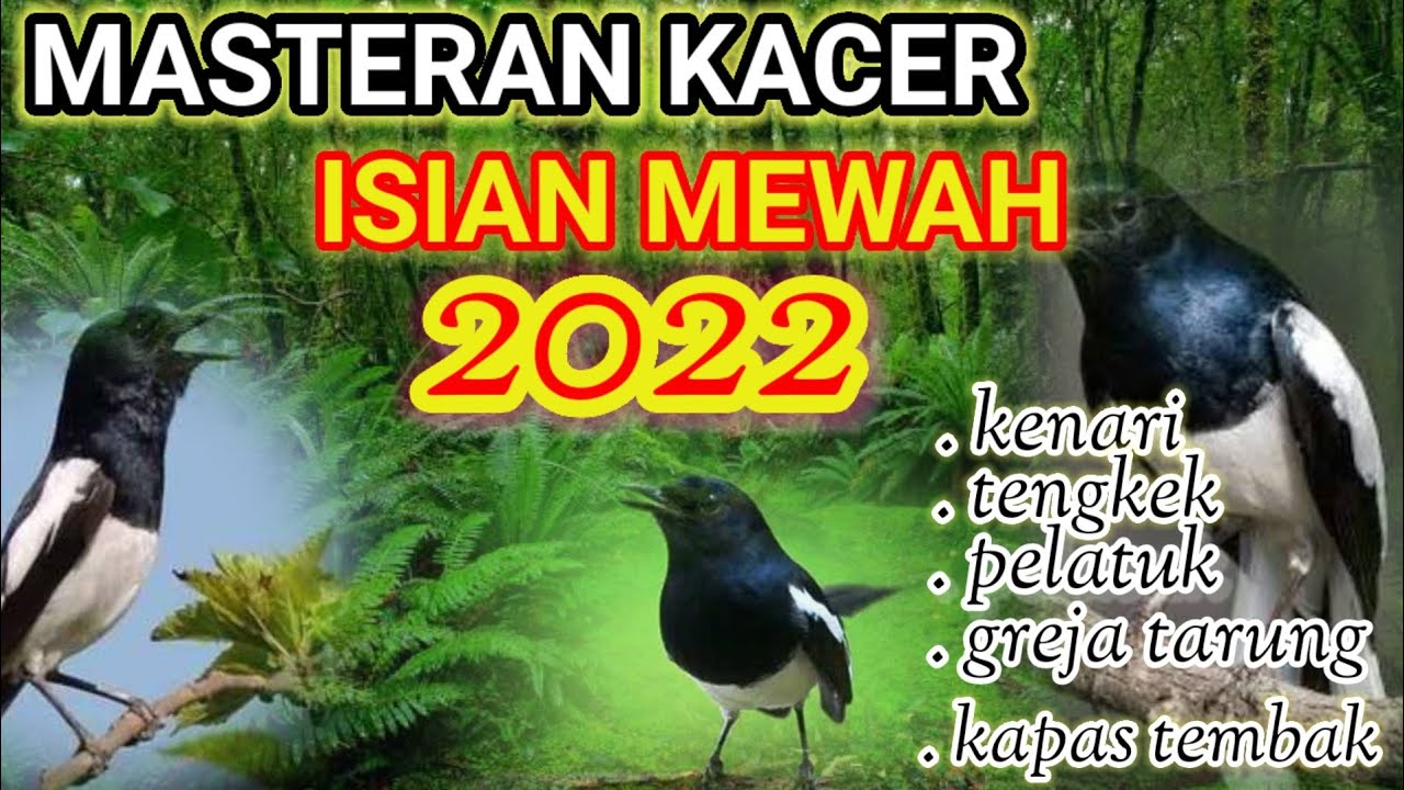 KACER ISIAN MEWAH TERBARU 2022