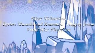 Video thumbnail of "SIlver Millenium (Fanmade Ending Cover)"