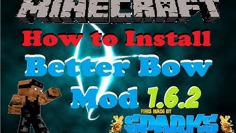 (How to Install) ►Better Bows Mod  ◄ (1.6.2)