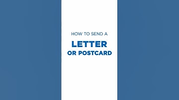 How to Send a Letter or Postcard