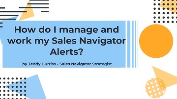Sales Navigator Alerts