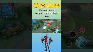 Monster killer long distance player ixia 😔🥱😳😲.. #mlbb #shortvideos #shorts #viralvideos #ixia
